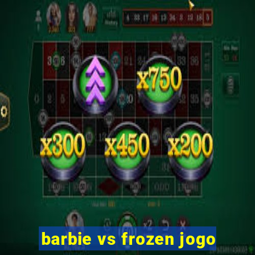 barbie vs frozen jogo